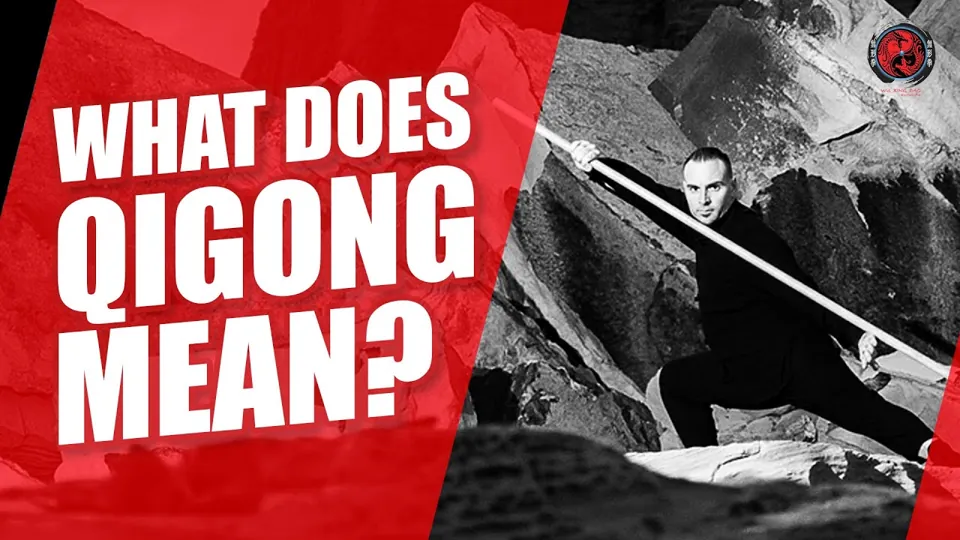 WHAT DOES QIGONG MEAN? video